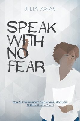 bokomslag Speak With No Fear