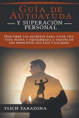 bokomslag ¡Guía de Autoayuda y Superación Personal!