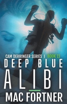 Mac Fortner - Deep Blue Alibi, Häftad