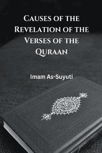 bokomslag Causes of the Revelation of the Verses of the Quraan