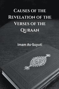 bokomslag Causes of the Revelation of the Verses of the Quraan