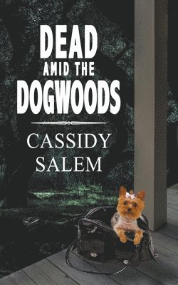 Dead Amid the Dogwoods