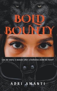 bokomslag Bold Bounty