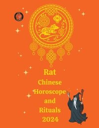 bokomslag Rat Chinese Horoscope and Rituals 2024