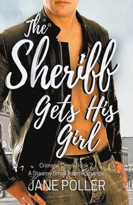 bokomslag The Sheriff Gets His Girl