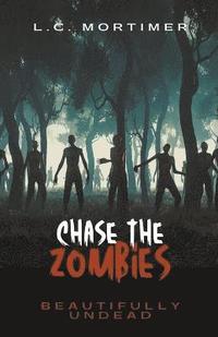 bokomslag Chase the Zombies
