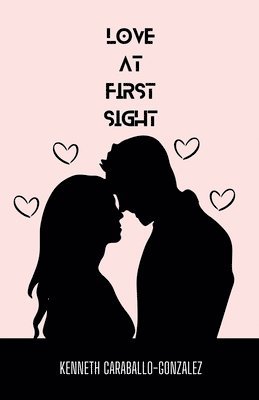Kenneth Caraballo - Love at First Sight, Häftad