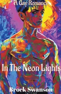 bokomslag In The Neon Lights