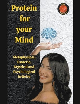 Rubi Astrólogas - Protein for Your Mind, Häftad