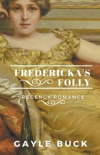 bokomslag Fredericka's Folly