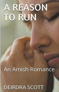 bokomslag A Reason To Run An Amish Romance