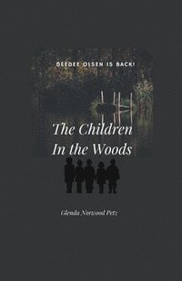 bokomslag The Children In the Woods