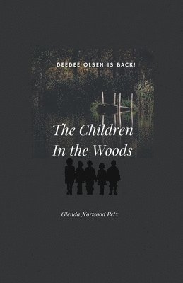 The Children In the Woods 1