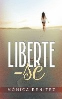bokomslag Liberte-se