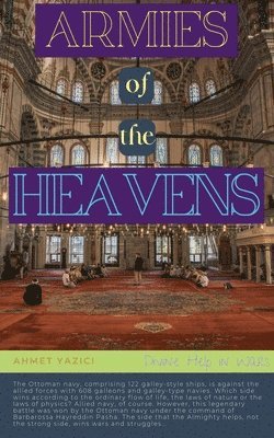 Ahmet Yazici - Armies of the Heavens, Häftad