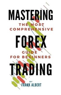bokomslag Mastering Forex Trading