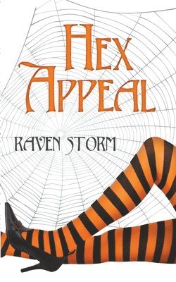 Raven Storm - Hex Appeal, Häftad