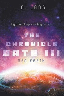 The Chronicle Gate Neo Earth 1