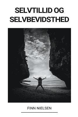 bokomslag Selvtillid og Selvbevidsthed