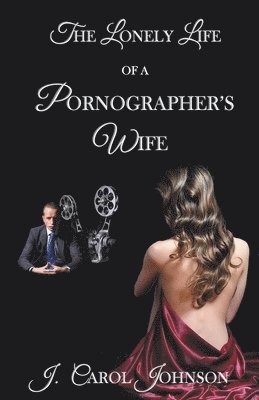 The Lonely Life of a Pornographer's Wife 1