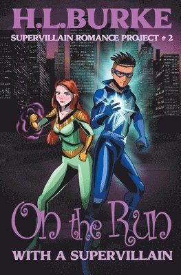 On the Run with a Supervillain 1