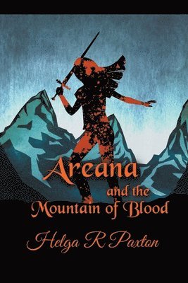 Areana and the Mountain of Blood 1