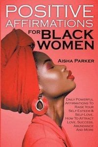 bokomslag Positive Affirmations For Black Women
