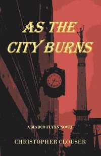 bokomslag As the City Burns