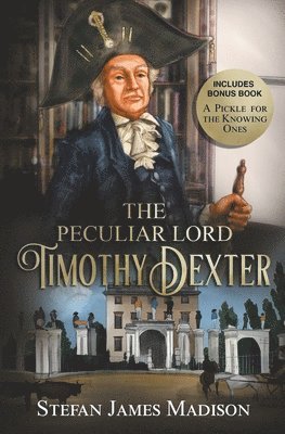 bokomslag Peculiar Lord Timothy Dexter