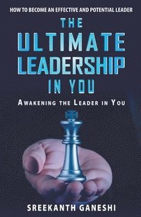 bokomslag The Ultimate Leadership in You