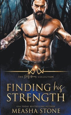 Measha Stone - Finding His Strength, Häftad