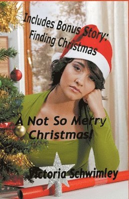 Victoria Schwimley - Not So Merry Christmas, Häftad