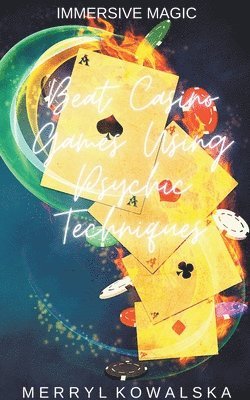 Beat Casino Games Using Psychic Techniques
