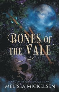 bokomslag Bones of the Vale