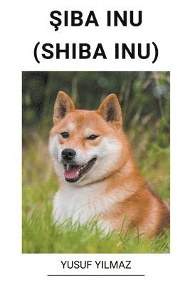 bokomslag ?iba Inu (Shiba Inu)