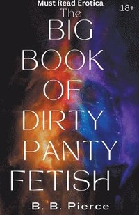 bokomslag Big Book of Dirty Panty Fetish