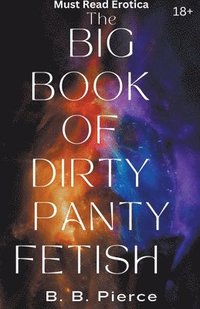 bokomslag The Big Book of Dirty Panty Fetish