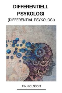 bokomslag Differentiell Psykologi (Differential Psykologi)