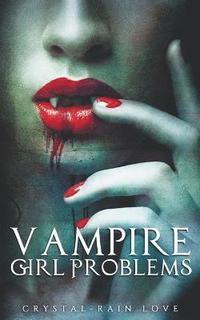 bokomslag Vampire Girl Problems