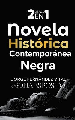 Novela Historica Contemporanea negra 1