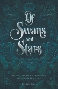 bokomslag Of Swans and Stars