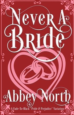 Abbey North - Never A Bride, Häftad