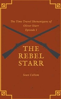 bokomslag The Rebel Starr