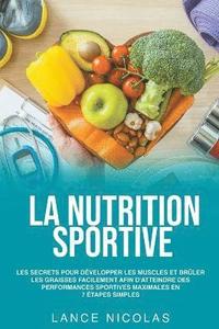 bokomslag La nutrition sportive