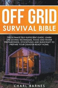 bokomslag Off Grid Survival Bible