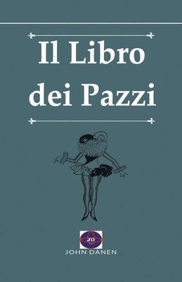 Il Libro dei Pazzi 1