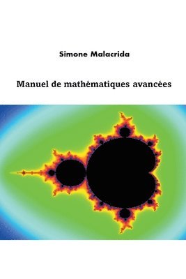 Manuel de mathematiques avancees 1