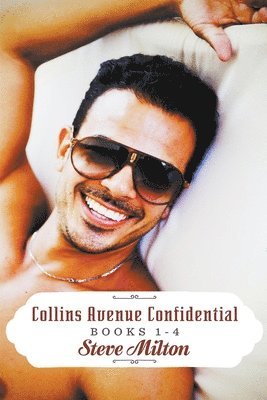 Collins Avenue Confidential Books 1-4 1