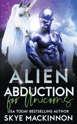 bokomslag Alien Abduction for Unicorns