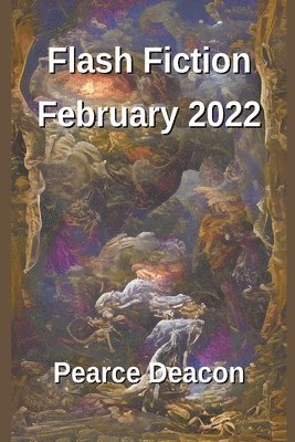 bokomslag Flash Fiction February 2022